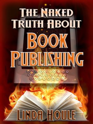 cover image of The Naked Truth about Book Publishing
